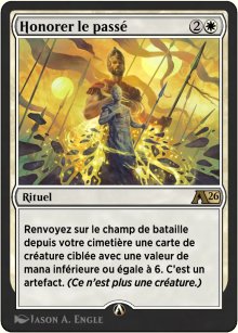 Honorer le pass� - Alchemy: Exclusive Cards