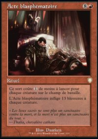 Acte blasphmatoire - The Brothers' War Commander Decks