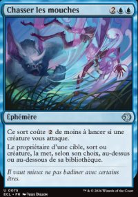 Chasser les mouches - Lorwyn Eclipsed