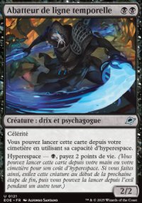 Abatteur de ligne temporelle - Edge of Eternities