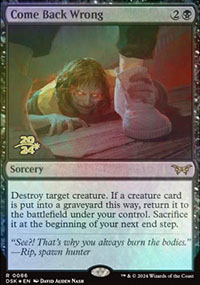 Come Back Wrong - Prerelease Promos