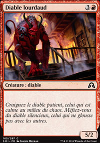 Diable lourdaud - 